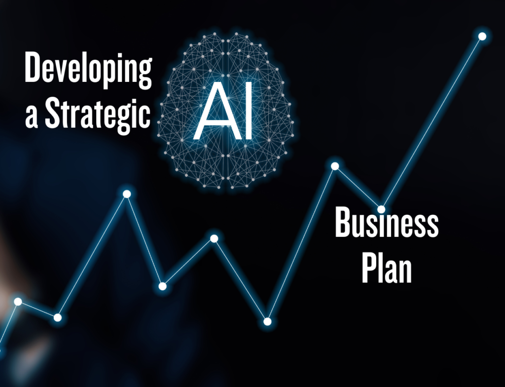 Mastering the Future Developing a Strategic AI Business Plan-1